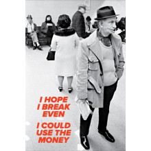I Hope I Break Even I Could Use the Money by Larry Racioppo Paperback