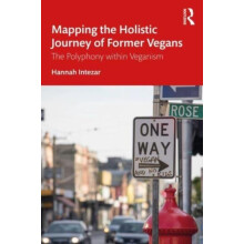 Mapping the Holistic Journey of Former Vegans by Hannah Intezar Paperb