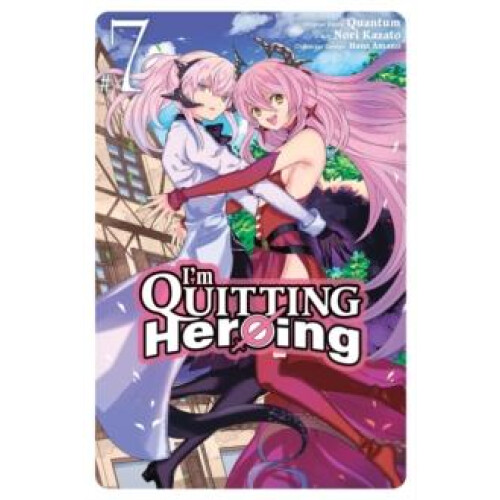 Im Quitting Heroing Vol. 7 by Quantum Quantum Paperback Book