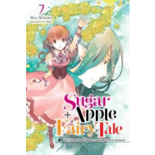 Sugar Apple Fairy Tale Vol. 7 light novel by Nicole Wilder Paperback B
