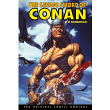 The Savage Sword of Conan The Original Comics Omnibus Vol.10 by Chuck