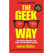The Geek Way by Andrew McAfee Paperback Book