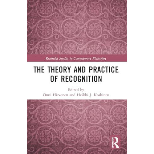 The Theory and Practice of Recognition Paperback Book
