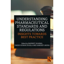Understanding Pharmaceutical Standards and Regulations Paperback Book