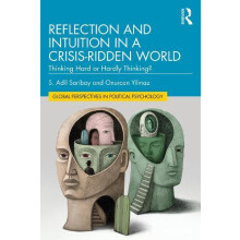 Reflection and Intuition in a CrisisRidden World by Onurcan Yilmaz Pap