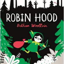 Robin Hood by Bethan Woollvin Paperback Book