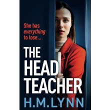 The Head Teacher by H. M. Lynn Paperback Book