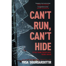 Cant Run Cant Hide by Yrsa Sigurdardottir Hardcover Book