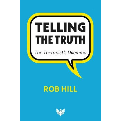 Telling The Truth by Rob Hill Paperback Book