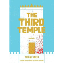 The Third Temple by Yishai Sarid Hardcover Book