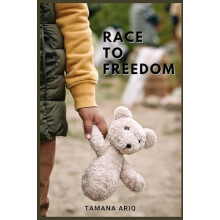 Race to Freedom by Tamana Ariq Paperback Book