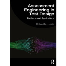 Assessment Engineering in Test Design by Richard M. UNGC Greensboro Lu