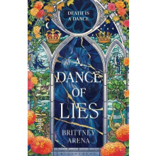 A Dance of Lies by Brittney Arena Hardcover Book