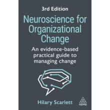 Neuroscience for Organizational Change by Hilary Scarlett Paperback Bo