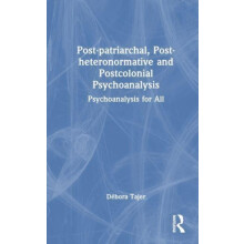 Postpatriarchal Postheteronormative and Postcolonial Psychoanalysis by