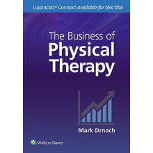 The Business of Physical Therapy by Mark Drnach Paperback Book