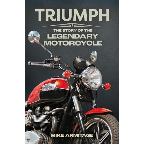 Triumph by Mike Armitage Hardcover Book