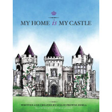 My Home is My Castle by Leslie Prowse Zemla Paperback Book