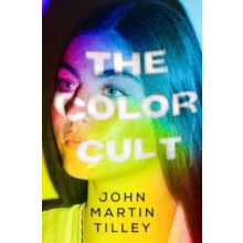 The Color Cult by John Martin Tilley Paperback Book