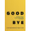 Good Bye by Alison Lucas Paperback Book 1