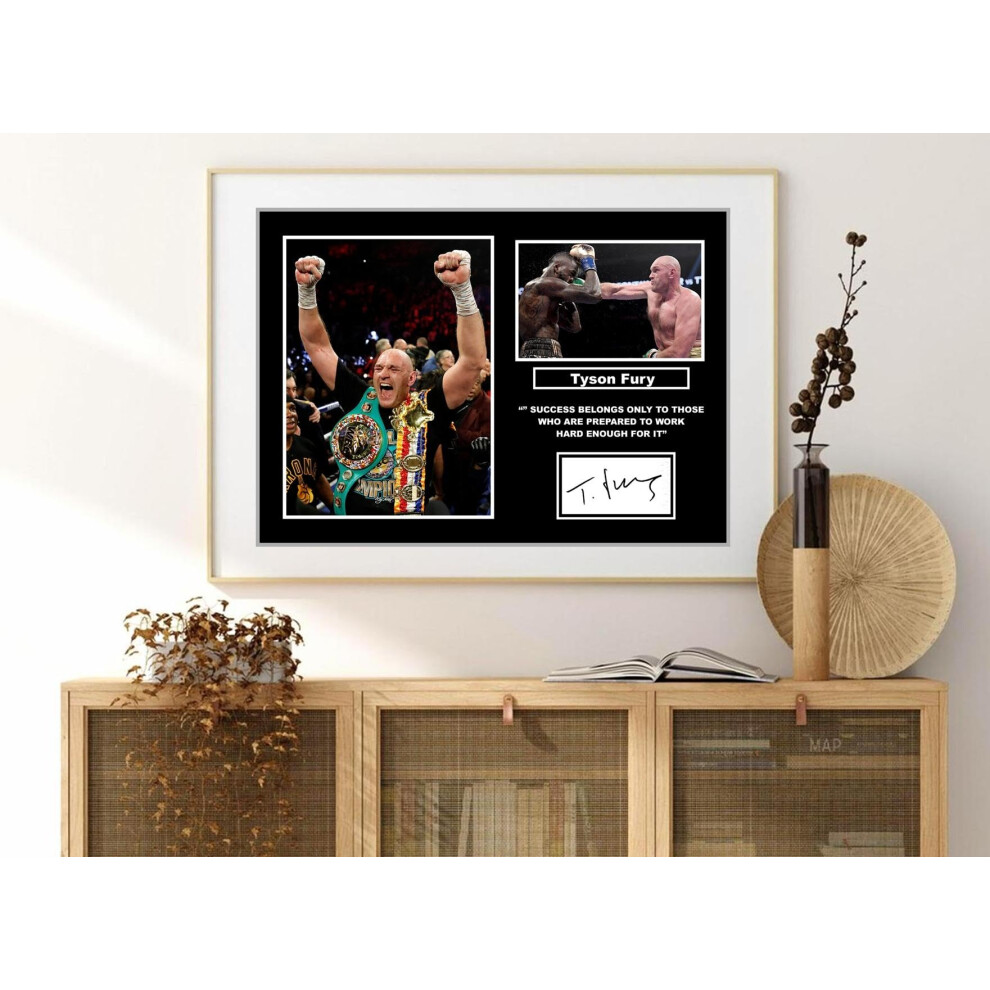Signed By The Stars Tyson Fury Signed/Autographed Motivational Print (A3 Print 42Cm X 29.7Cm)