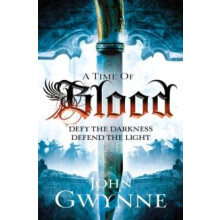 A Time of Blood by John Gwynne Paperback Book