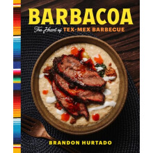 Barbacoa by Brandon Hurtado Hardcover Book