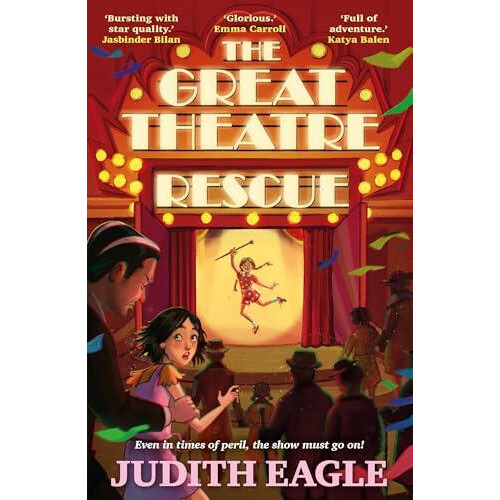 The Great Theatre Rescue by Judith Eagle Paperback Book