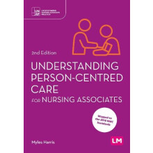 Understanding PersonCentred Care for Nursing Associates by Myles Harri
