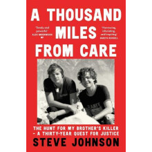 A Thousand Miles From Care by Steve Johnson Paperback Book
