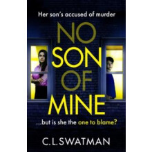 No Son of Mine by C.L. Swatman Hardcover Book
