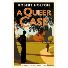 A Queer Case by Robert Holtom Paperback Book