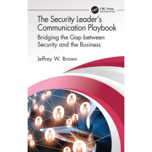 The Security Leaders Communication Playbook by Jeffrey W. Brown Paperb