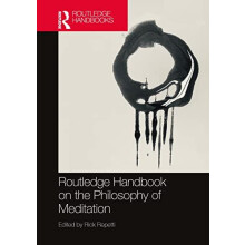 Routledge Handbook on the Philosophy of Meditation Paperback Book