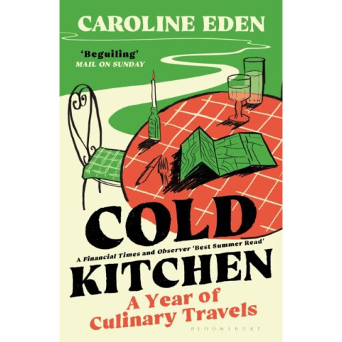 Cold Kitchen by Caroline Eden Paperback Book