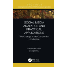 Social Media Analytics and Practical Applications by Liangfei Qiu Pape