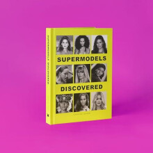 Supermodels Discovered by Caroline Leaper Hardcover Book