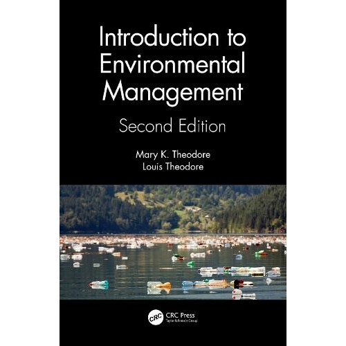 Introduction to Environmental Management by Theodore Louis Manhattan C