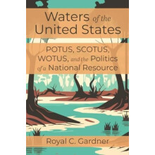 Waters of the United States by Royal C Gardner Paperback Book