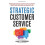 Strategic Customer Service by John Goodman Paperback Book 1