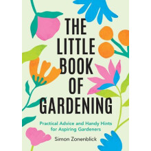 The Little Book of Gardening by Simon Zonenblick Paperback Book