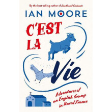 Cest la Vie by Ian Moore Paperback Book
