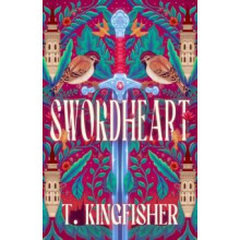 Swordheart by T. Kingfisher Paperback Book
