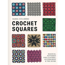 Crochet Squares by Maria Gullberg Hardcover Book