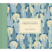 The Illustrated Letters of Virginia Woolf by Frances Spalding Hardcove