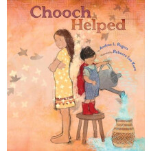 Chooch Helped by Andrea L. Rogers Hardcover Book