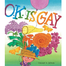 O.K. Is Gay by Vincent X. Kirsch Hardcover Book