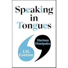 Speaking in Tongues by Mariana Dimopulos Hardcover Book
