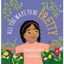 All the Ways to Be Pretty by Shamaila Khan Paperback Book