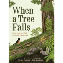 When a Tree Falls by Kirsten Pendreigh Hardcover Book